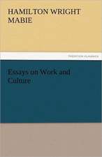 Essays on Work and Culture