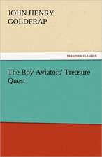 The Boy Aviators' Treasure Quest