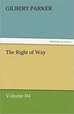 The Right of Way - Volume 04