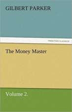 The Money Master, Volume 2.