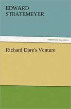 Richard Dare's Venture