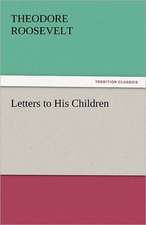 Letters to His Children