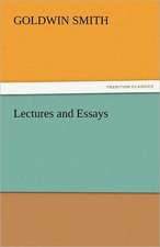 Lectures and Essays