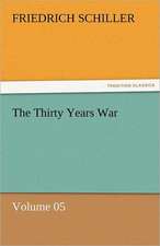 The Thirty Years War - Volume 05