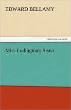 Miss Ludington's Sister