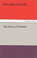 The Story of Kennett