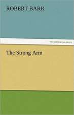 The Strong Arm