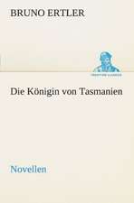 Die Konigin Von Tasmanien: Chiefly Papers on the Imagination, and on Shakespeare