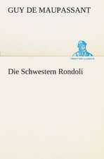 Die Schwestern Rondoli