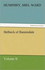 Helbeck of Bannisdale - Volume II