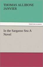 In the Sargasso Sea a Novel: The Economy of Vegetation