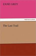 The Last Trail