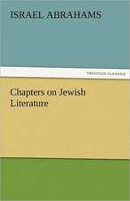 Chapters on Jewish Literature