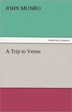 A Trip to Venus