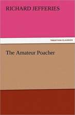 The Amateur Poacher