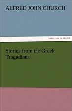 Stories from the Greek Tragedians