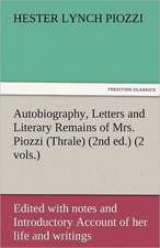 Autobiography, Letters and Literary Remains of Mrs. Piozzi (Thrale) (2nd Ed.) (2 Vols.) Edited with Notes and Introductory Account of Her Life and Wri: Entertaining, Moral, and Religious. Vol. VI.