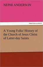 A Young Folks' History of the Church of Jesus Christ of Latter-Day Saints: The Historie of England (3 of 8)