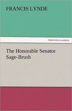 The Honorable Senator Sage-Brush