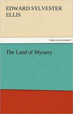 The Land of Mystery