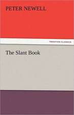 The Slant Book