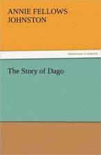 The Story of Dago