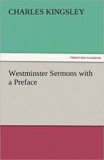 Westminster Sermons with a Preface