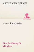 Hansis Europareise