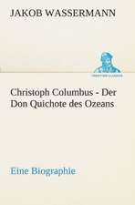 Christoph Columbus - Der Don Quichote Des Ozeans: Wir Framleute