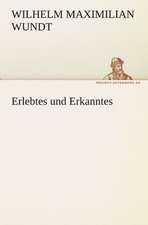 Erlebtes Und Erkanntes: Wir Framleute