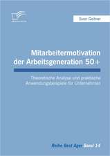 Mitarbeitermotivation Der Arbeitsgeneration 50+: Okonomische Kundenbewertung Und Ethische Selektion