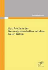 Das Problem Der Neurowissenschaften Mit Dem Freien Willen: The Impact of Hubris on Governance Choice