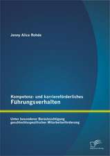 Kompetenz- Und Karrieref Rderliches F Hrungsverhalten