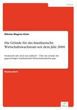 Die Gründe für das brasilianische Wirtschaftswachstum seit dem Jahr 2000