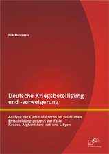 Deutsche Kriegsbeteiligung Und -Verweigerung