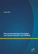 Personenhandelsgesellschaften Und Latente Steuern Nach Bilmog: Wissensmanagement in Stationaren Einrichtungen Der Jugendwohlfahrt