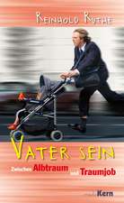 Vater sein