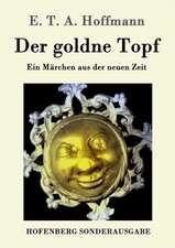 Der goldne Topf