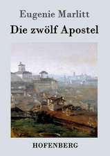 Die zwölf Apostel