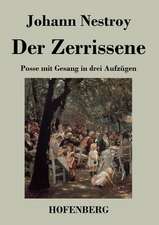 Der Zerrissene