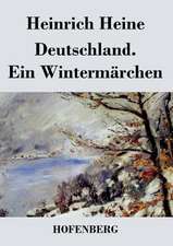 Deutschland. Ein Wintermärchen