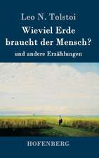 Wieviel Erde braucht der Mensch?