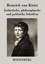 Ästhetische, philosophische und politische Schriften