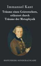 Träume eines Geistersehers, erläutert durch Träume der Metaphysik