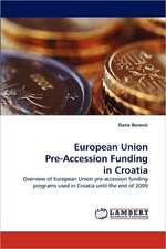 European Union Pre-Accession Funding in Croatia