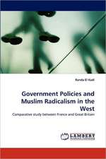 Government Policies and Muslim Radicalism in the West