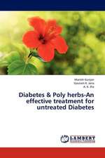 Diabetes & Poly herbs-An effective treatment for untreated Diabetes