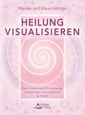Heilung visualisieren