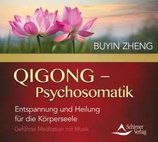 QIGONG - Psychosomatik