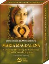 Ruland, J: Maria Magdalena - Rückkehr und Heilung